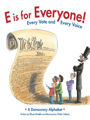 cover image of E is for Everyone! Every Vote and Every Voice